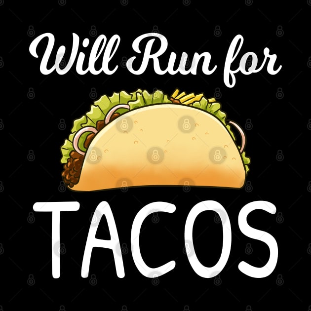 will run for tacos by souw83