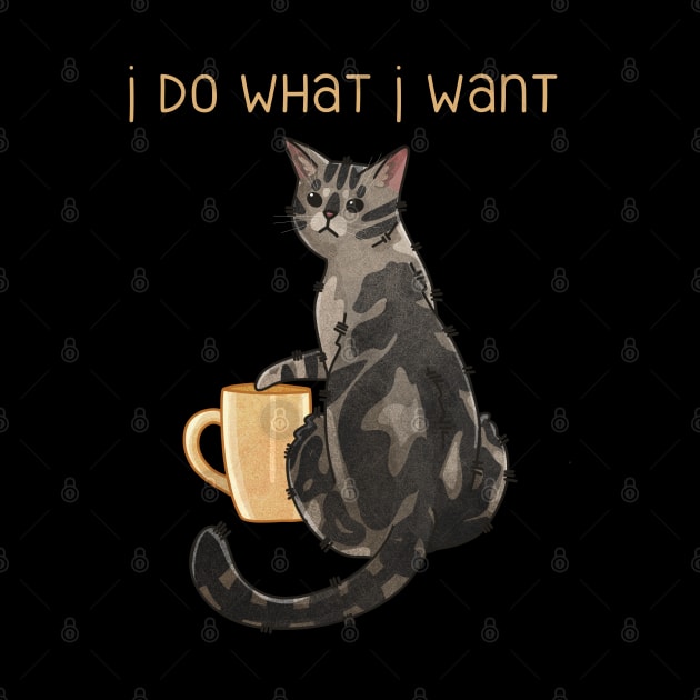 I do what I want - Tabby cat by Feline Emporium