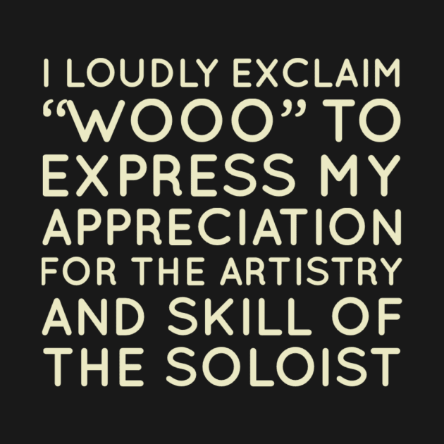 I Loudly Exclaim Wooo Funny Jazz Musician Jazz Lover Gift by Jazz Nerd Paradise