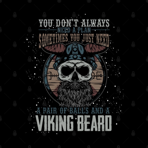 Funny Viking Quote by ShirtsShirtsndmoreShirts