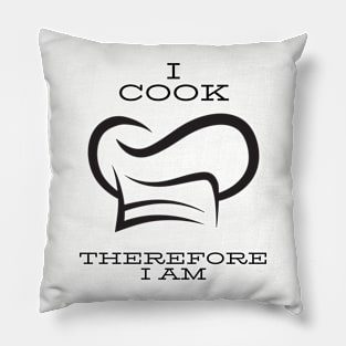 I cook therefore I am Pillow