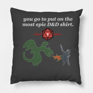 Critical failure Pillow