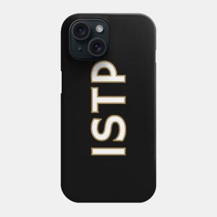 Myers Briggs Typography ISTP Phone Case