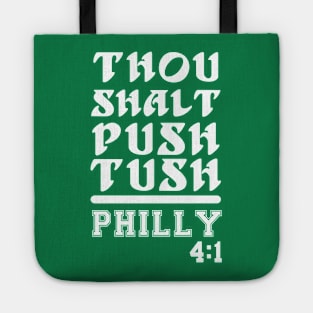 Tush Push Philly Commandment 4:1 Tote