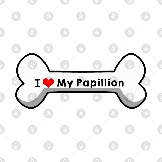 I Love My Papillon by mindofstate