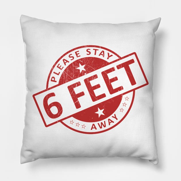 Please Stay 6 Feet Away Pillow by CF.LAB.DESIGN