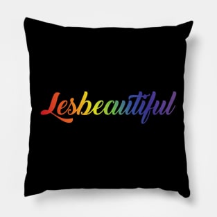 Lesbautiful Funny Vegan LGBT Pride equality Rainbow Lesbian Pillow