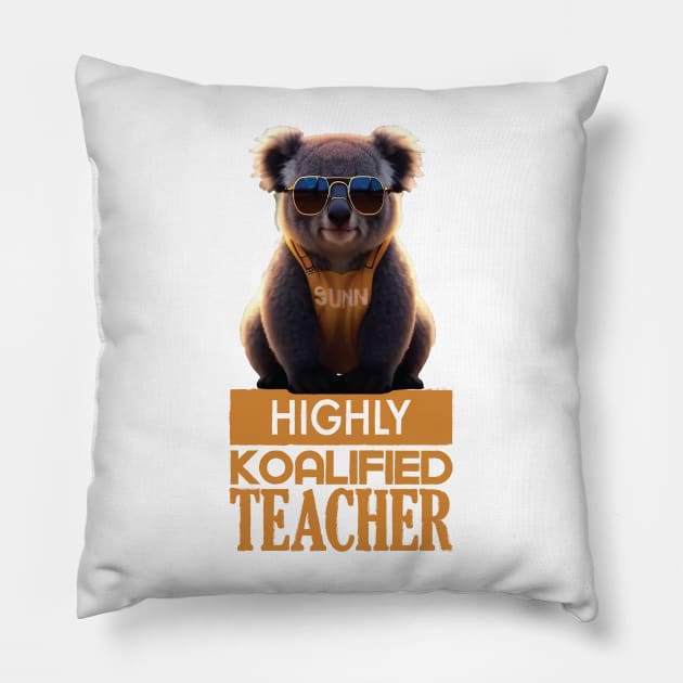 Just a Highly Koalified Teacher Koala 3 Pillow by Dmytro