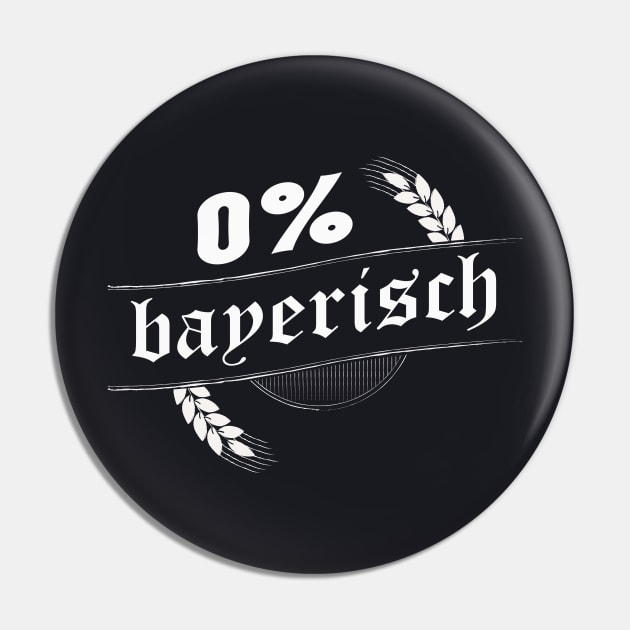 Null Prozent bayerisch Anti Bayern Pin by Foxxy Merch