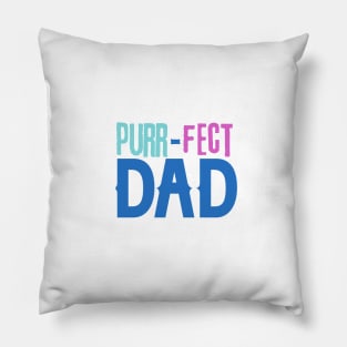 purrfect dad Pillow