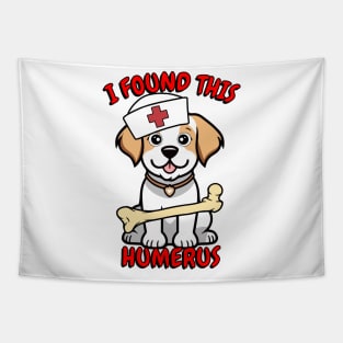 Funny happy dog is a nurse with a joke Tapestry