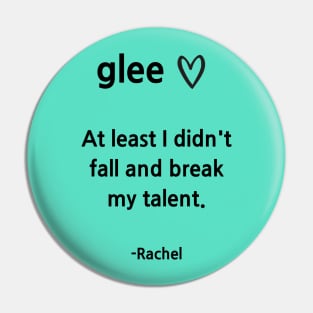 Glee/Rachel Pin