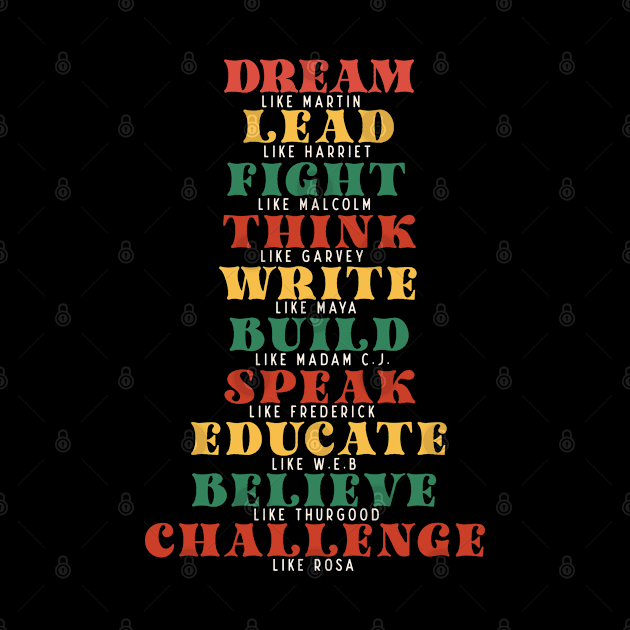 Dream Like Martin BLM Black History Month by BadDesignCo