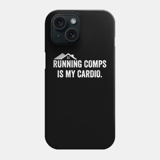 Funny Realtor Real Estate Agent Quote Running Comps Is My Cardio Phone Case