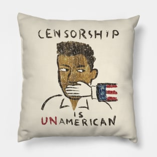 Censorship Is Un-American 1990 Pillow