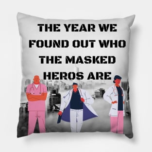 Masked heroes Pillow