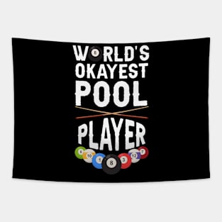 World's Okayest Pool Player Billiards Tapestry