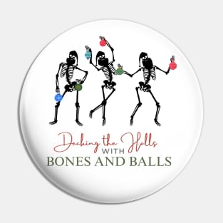 Funny Christmas Skeletons Dancing with Ornaments Pin