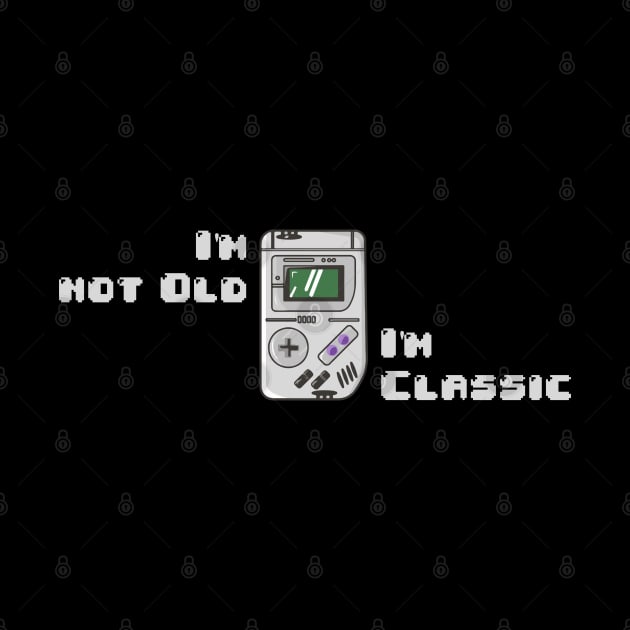 im not old im classic by Pandans