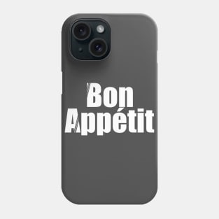 Bon Appetit Phone Case