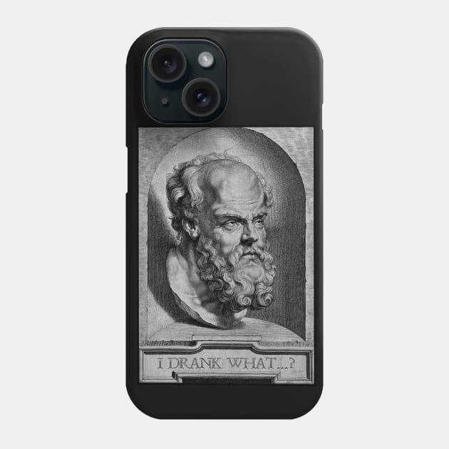 Socrates drank what? Phone Case by GodsBurden
