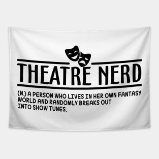 Theatre Nerd Definition Tapestry