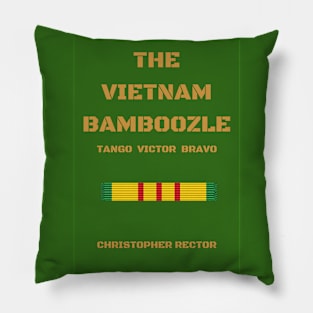 The Vietnam Bamboozle Pillow