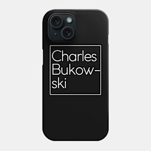 Charles Bukowski Design Phone Case