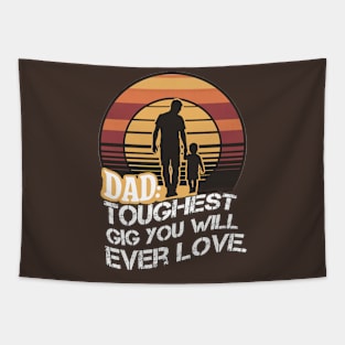 Dad Gift Ideas: Toughest Job You Will Ever Love Father's Day Tapestry