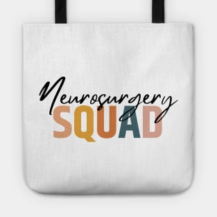 neurosurgery squad, funny Neuro Tote