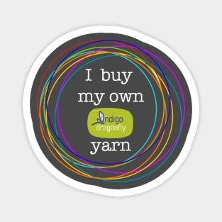 I buy my own yarn - logo Magnet