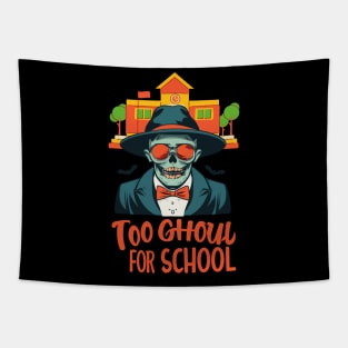 Too Ghoul For School Tapestry