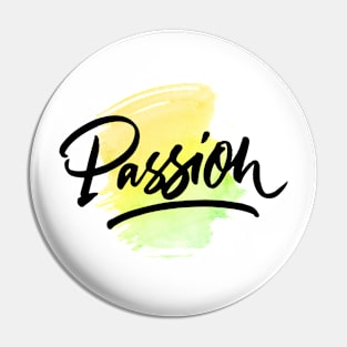 Passion design Pin