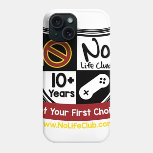 No Life Shirt (Front/Back) Phone Case