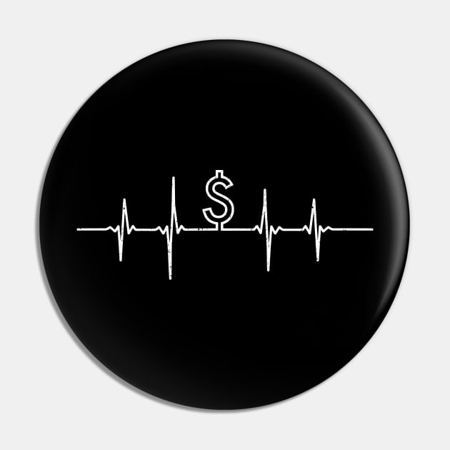 Dollar Heartbeat Hustle Money Entrepreneur Pin by Shirtbubble