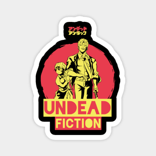 UNDEAD UNLOCK: UNDEAD FICTION Magnet