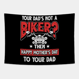 Funny Motorcycle Saying Biker Dad Father's Day Gift Tapestry