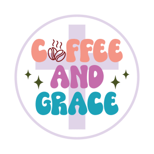 Coffee and Grace T-Shirt