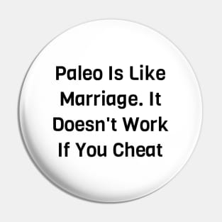 Paleo Is Like Marriage Pin