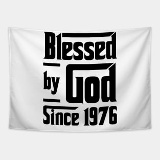 Blessed By God Since 1976 47th Birthday Tapestry