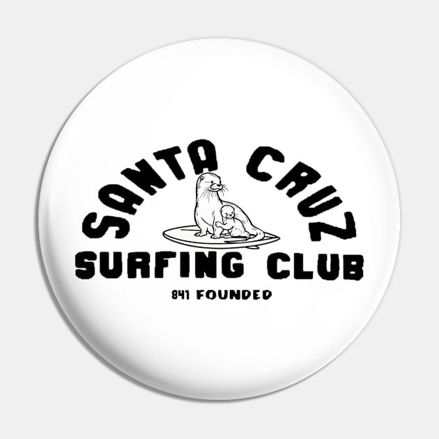 841 Santa Cruz Surfing Club with baby B&W Pin by REDWOOD9