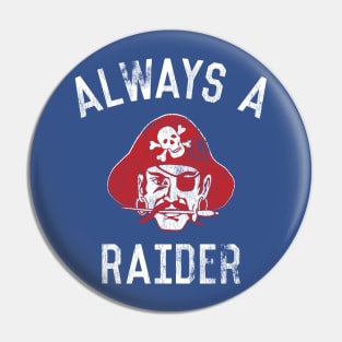 Fairport High School - Always A Raider Pin