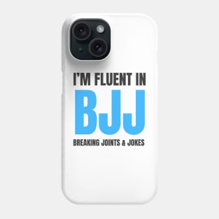 Fluent In BJJ Phone Case