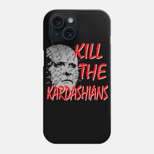 Kill the Kardashians with Cenobite Phone Case