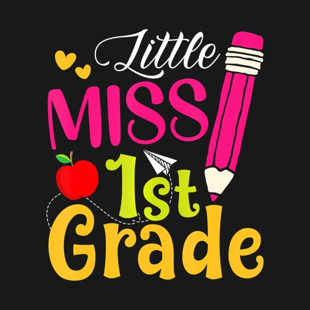 Little Miss 1st Grade Cute Back To School Hello First Grade by mccloysitarh