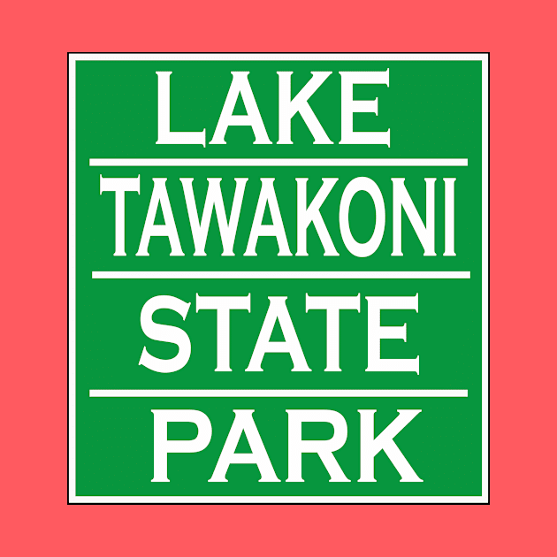 LAKE TAWAKONI STATE PARK by Cult Classics