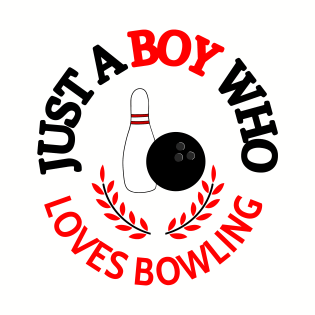 Just A Boy Who Loves Bowling by SartorisArt1