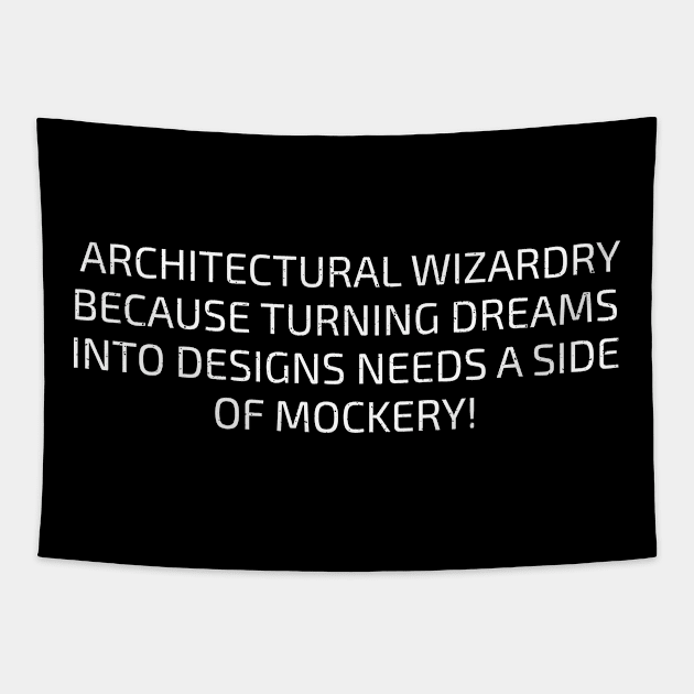 Architectural Wizardry Tapestry by trendynoize