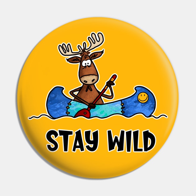 Stay Wild Pin by Corrie Kuipers