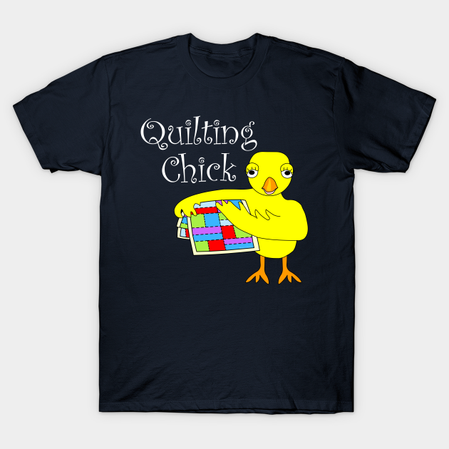 Discover Quilting Chick White Text - Quilter - T-Shirt